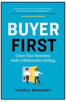 Buyer First: Grow Your Business with Collaborative Selling